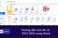 Hướng dẫn xóa tất cả TEXT BOX trong Word bằng VBA
